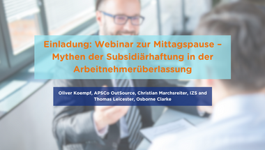 Einladung Webinar zur Mittagspause – Mythen der Subsidiärhaftung in der Arbeitnehmerüberlassung